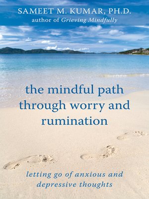 The Mindful Path through Worry and Rumination - ebook
